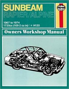 Sunbeam Alpine & Rapier 1967-1974 サンビーム アルパイン レイピア 整備書 整備 修理 マニュアル リペア リペアー サービス ^在