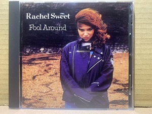 Rachel Sweet / Fool Around　レイチェル・スウィート