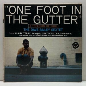 USオリジナル MONO 初版ストロボ 深溝 DAVE BAILEY SEXTET One Foot In The Gutter (