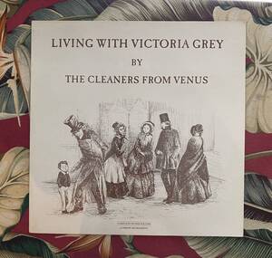 The Cleaners From Venus 12”ep Living With Victoria Grey 1987 UK Press Indie Rock