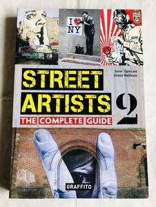 【洋書】Street Artists 2 - 世界で活躍する50人以上のストリートアーティスト