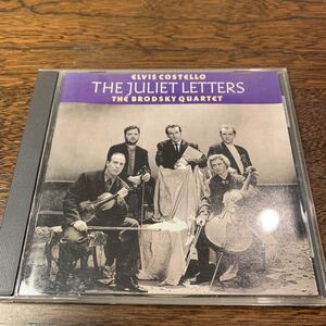 エルヴィス・コステロ ／　THE JULIET LETTERS ELVIS COSTELLO & BRODSKY Qtt. ELVIS COSTELLO & BRODSKY Qtt. THE JULIET LETTERS