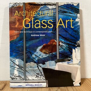 洋ヲ▲0831t[Architectural Glass Art] Form and Technique in Contemporary Glass 洋書