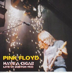 PINK FLOYD / HAVE A CIGAR