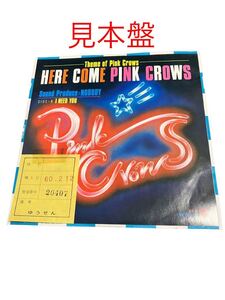 込み【見本盤】EP PINK CROWS 〜Theme of Pink Crows〜 Here Come Pink Crows I Need You