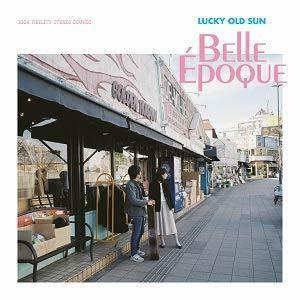 新品未使用品LP LUCKY OLD SUN Belle Epoque LP ラッキーオールドサン　ベル・エポック