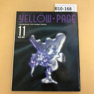 B10-168 YELLOW・PAGE No.89 マンスリー イエローページ 1988年 11月号 編集人・塚原正美 発行人・野村満 発行所・（株）イエローページ