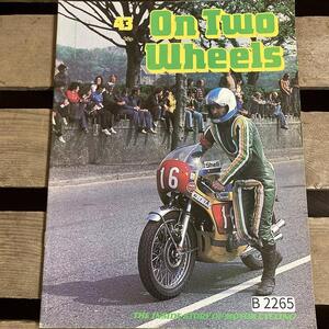 B2265　No.43　 「ON TWO WHEELS」英国 オートバイ 英国 旧車雑誌　英国 旧車 雑誌　クラシックカー　英国車 ビンテージ　自動車 レトロ　