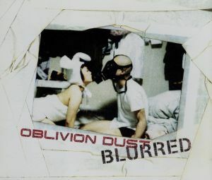 BLURRED/ブラード/OBLIVION DUST