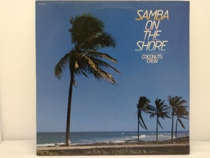 【LP盤】「SAMBA ON THE SHORE」 COCONUTS CREW RPL-8135 現状品 店舗受取可