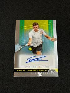 Pabro Carreno Busta パブロ・カレーニョブスタ 2024 Topps Chrome Tennis Auto 直筆サイン テニス