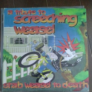 EP2枚組 V.A. [A TRIBUTE TO SCREECHING WEASEL STAB WEASEL TO DEATH]