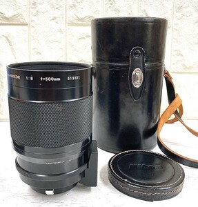 Nikon ニコン Reflex-NIKKOR f=500mm 1:8 望遠レンズ ケース付 fah 11A832