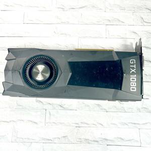 NVIDIA Geforce GTX 1080 [PCIExp 8GB]　中古　動作確認済