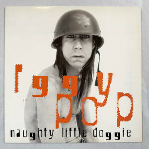 ■1996年 UK盤 オリジナル Iggy Pop - Naughty Little Doggie 12”LP VUSLP 102 Virgin