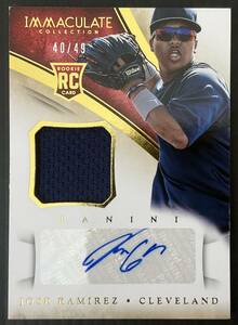 2014 Panini Immaculate Collection Jose Ramirez　直筆サインジャージ　49枚限定　RC