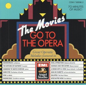 THE MOVIES GO TO THE OPERA～1980年代の映画に使用されたオペラ音楽集 / ラ・ボエーム,蝶々夫人,トゥーランドット,他 / EMI