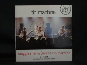 ７インチ★TIN MACHINE★Tin Machine/Maggies Farm (Live) UK EMI USA オリジナル