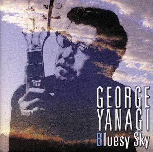 Bluesy Sky/柳ジョージ