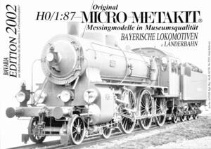 ■ Micro-Metakit ドイツ製鉄道模型 2002年 カタログ ブックレット バイエルン蒸気機関車 BAY & DRG BR17、BR73、etc 実車写真付リスト