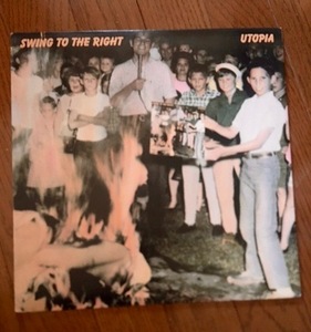 LP■ユートピア★UTOPIA Swing To The Right ポップ、ロック感が強調された意欲作／トッド・ラングレン、ビートルズの遺伝子的ロック。