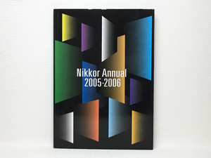 y1/Nikkor Annual ニッコール年鑑 2005-2006 送料180円