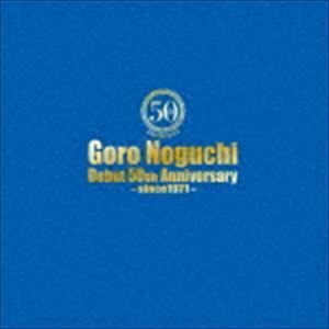 Goro Noguchi Debut 50th Anniversary ～since1971～（完全数量限定豪華盤／CD＋DVD＋Blu-ray） 野口五郎