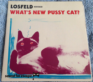 Losfeld / What’s New Pussy Cat? 7インチ ビッグビート Sound for Escape 