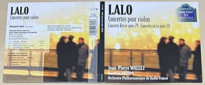 Lalo Concertos pour violon Jean-Pierre Wallez, Orchestre Philharmonique de Radio France, Kazuhiro Koizumi