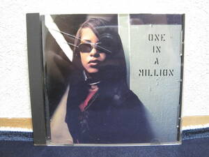 【 AALIYAH アリーヤ / ONE IN A MILLION 】 輸入盤 12センチ CD アルバム 【 廃盤 希少 レア盤 】