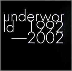 ケース無::【ご奉仕価格】アンダーワールド Underworld 1992-2002 :2CD レンタル落ち 中古 CD