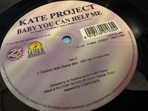 12”★Kate Project / Baby You Can Help Me / Factory Team / ユーロ・ヴォーカル・ハウス！