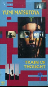 H00023152/VHSビデオ/松任谷由実「Train of thought」