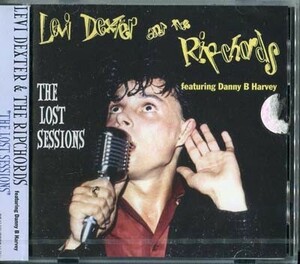 ロカビリー◆Levi Dexter & The Ripchords - The Lost Sessions◆NEO ROCKABILLY サイコビリー PSYCHOBILLY TEDS テディ・ボーイ