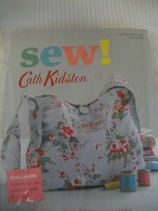 sew!★Cath Kidstson★キャスキッドソン★ソーイング本型紙付手作りテキストガイド★新品未使用★ハンドメイドホビー手芸手作り好きな方