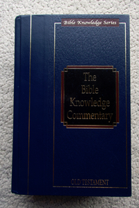 The Bible Knowledge Commentary OLD TESTAMENT EDITORS (COOK) John F. Walvoord, Roy B. Zuck 洋書