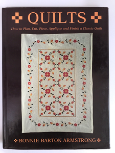 ■洋書【Quilts: How to Plan, Cut, Applique & Finish a Classic Quilt】Bonnie Barton Armstrong/キルト/キルティング