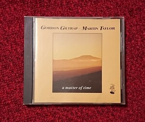 a matter of time Gordon Giltrap ＆ Martin Taylor 輸入盤