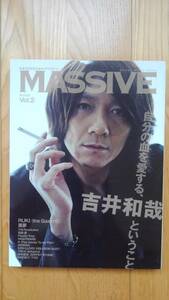 MASSIVE マッシヴ ★ 2011年5月17日　Vol.2　吉井和哉 イエローモンキー 音楽 ミュージシャン 雑誌 本