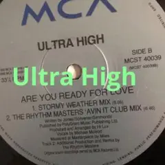 【12”】Ultra High /Are You Ready For Love