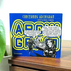 Concerning Archigram ／ アーキグラム