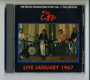 CD★ザ・キャスティールズ the Castiles : Live January 1967 - the Bruce Springsteen Story vol.1 ブルース・スプリングスティーン