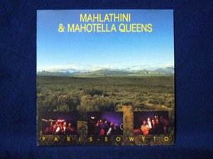 MAHLATHINI & MAHOTELLA QUEENS(マハラティーニ ＆ マホテラ クイーンズ)/PARIS・SOWETO ※アフリカ