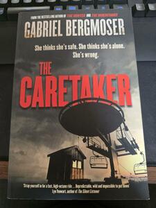 The Caretaker - gabriel bergmoser 海外版　本