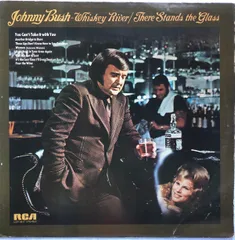 英LP Johnny Bush Whiskey River / There Stands The Glass LSP4817 RCA Victor /00260