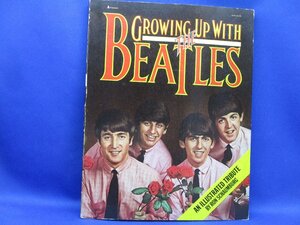 Growing up with the Beatles★バイオグラフィカル・ストーリー わが心のビートルズ★音楽雑誌★中古　ポスター未使用で付属（　　　70315