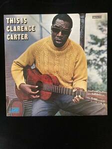 soulの至宝！This is Clarence Carter