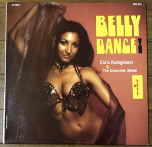 Chris Kalogerson & The Ensemble Sarqi - Belly Dance! US Original盤 LP アルバム ベリー・ダンス