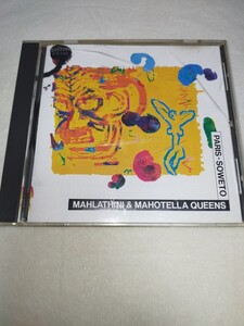 MAHLATHINI & MAHOTELLA QUEENS/PARIS-SOWETO CD