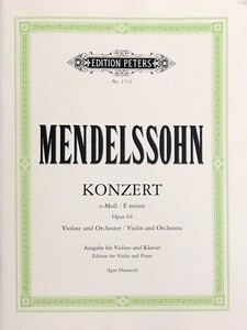 メンデルスゾーン ヴァイオリン協奏曲 ホ短調 Op.64 (ヴァイオリン+ピアノ) 輸入楽譜 Mendelssohn Konzert e-Moll Op.64 洋書